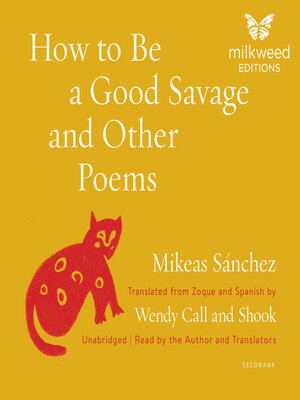 cover image of How to Be a Good Savage and Other Poems